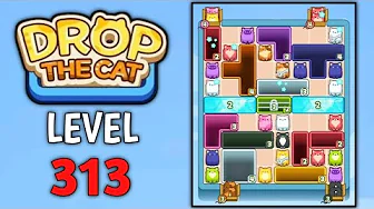 Drop the Cat Level 313: Drop The Cat Level 313